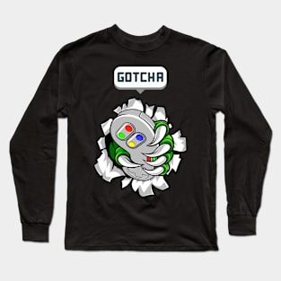 Gotcha Gamer Long Sleeve T-Shirt